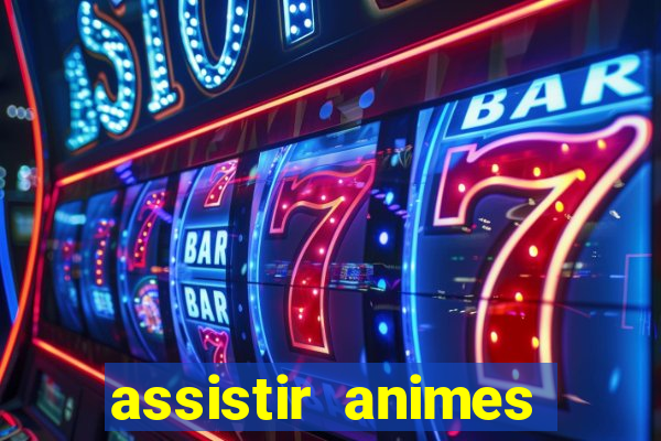 assistir animes online nz